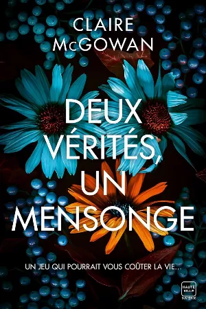 Claire McGowan – Deux vérités, un mensonge